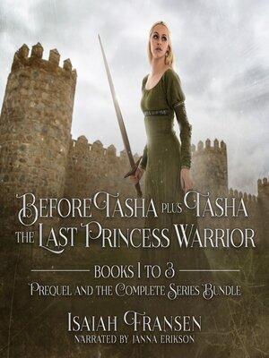 cover image of Before Tasha / Tasha the Last Princess Warrior